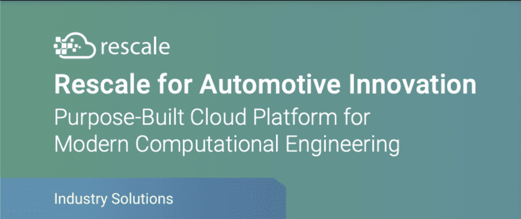 Rescale for Automotive Innovation